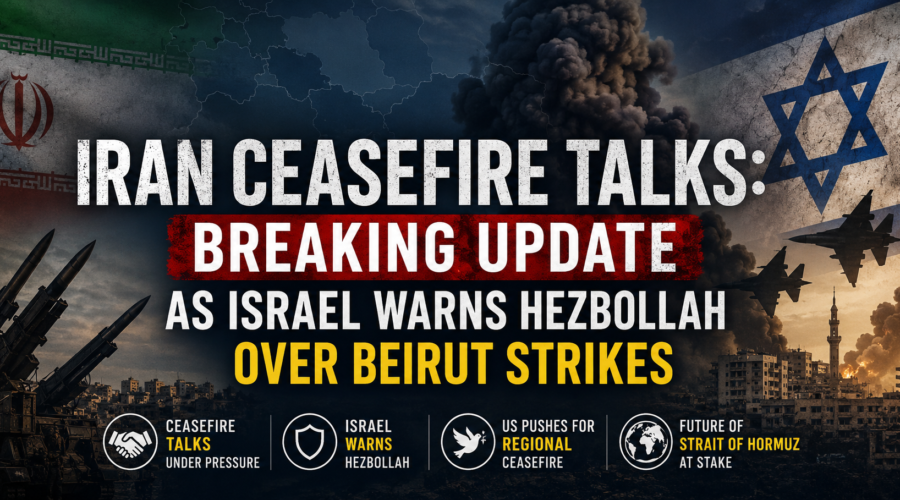 Iran Ceasefire Talks: Breaking Update as Israel Warns Hezbollah Over Beirut Strikes